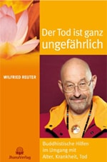 Der Tod ist ganz ungefährlich